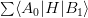 $\sum\langle A_0\vert H\vert B_1\rangle$